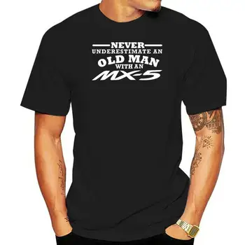 Название: MX5 Mazda Eunos Никогда не стоит недооценивать и футболка со стариком, мужская футболка 8 цветов